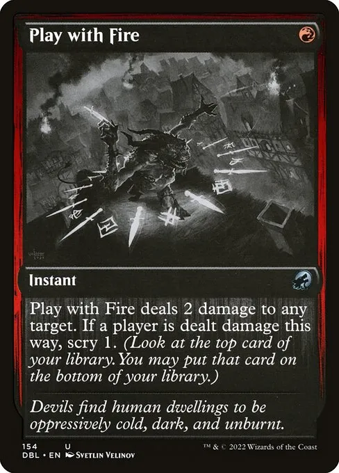 Play with Fire