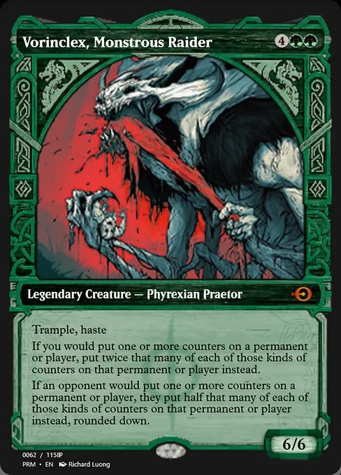 Vorinclex, Monstrous Raider