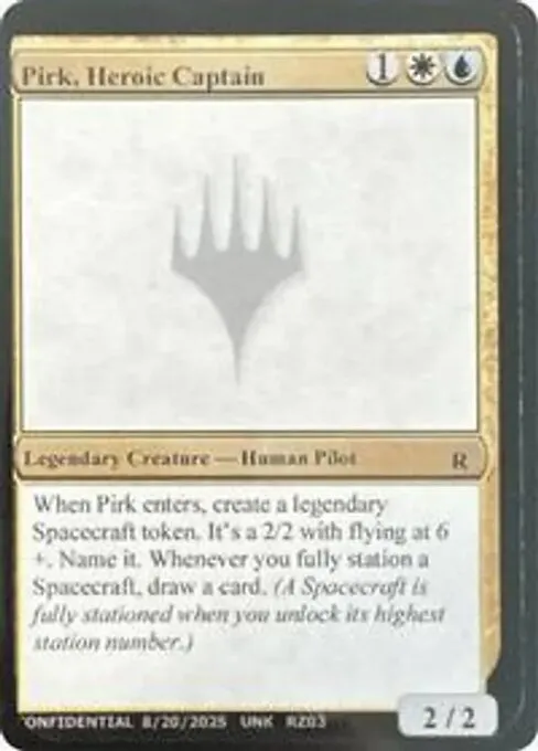 Pirk, Heroic Captain